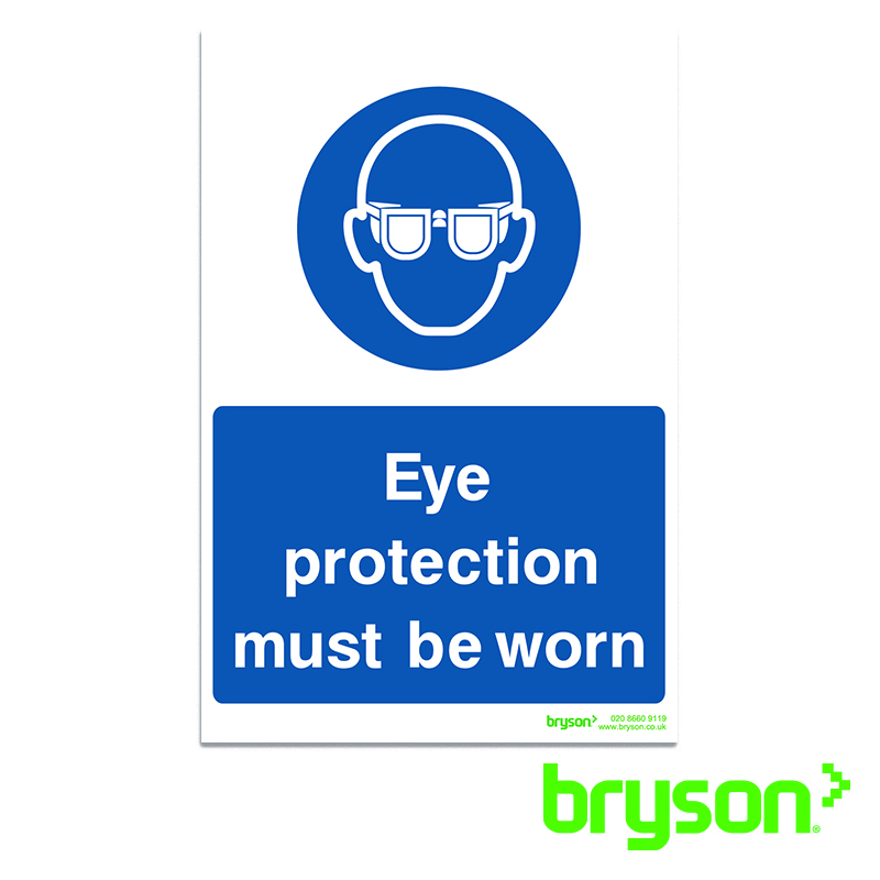 Eye Protection Must Be Worn Sign