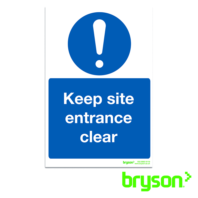 Keep Site Entrance Clear Sign