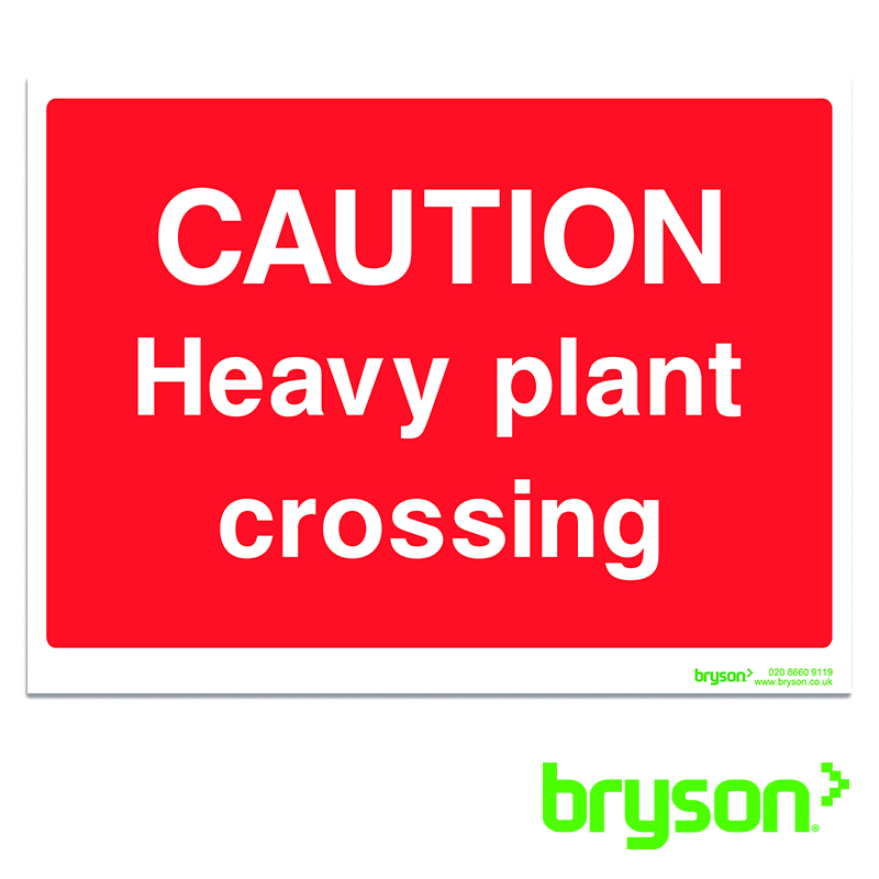 Caution Heavy Plant Crossing Sign