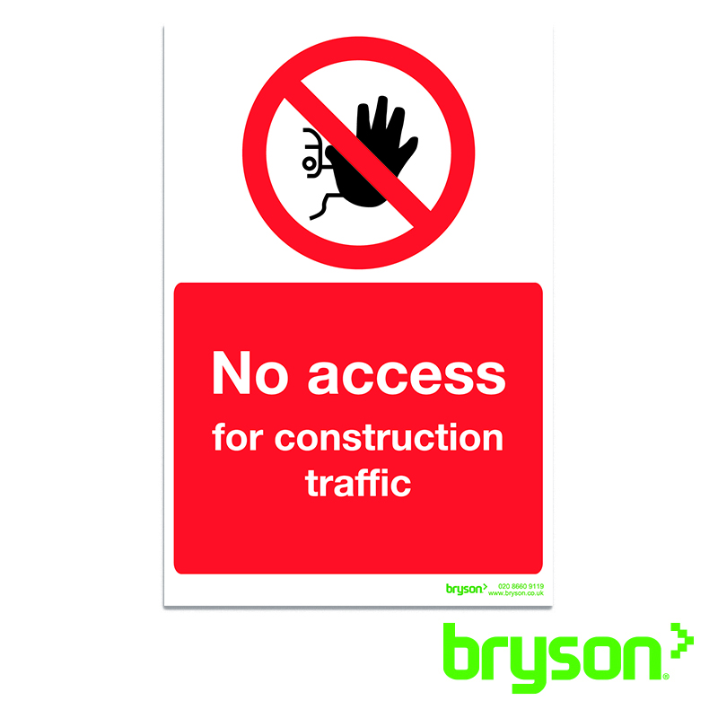 No Access For Construction Traffic Sign