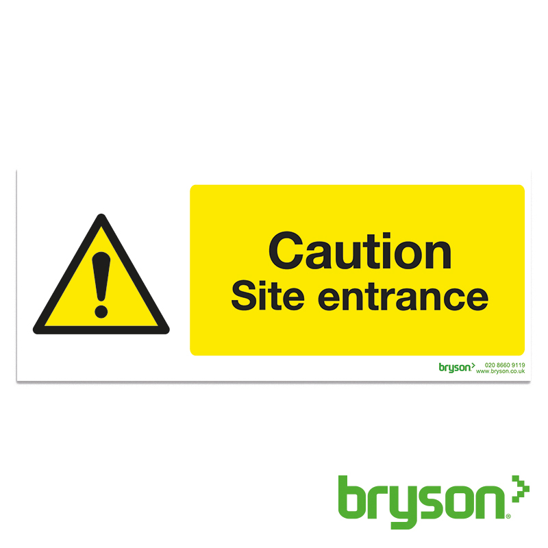 Caution Site Entrance Sign