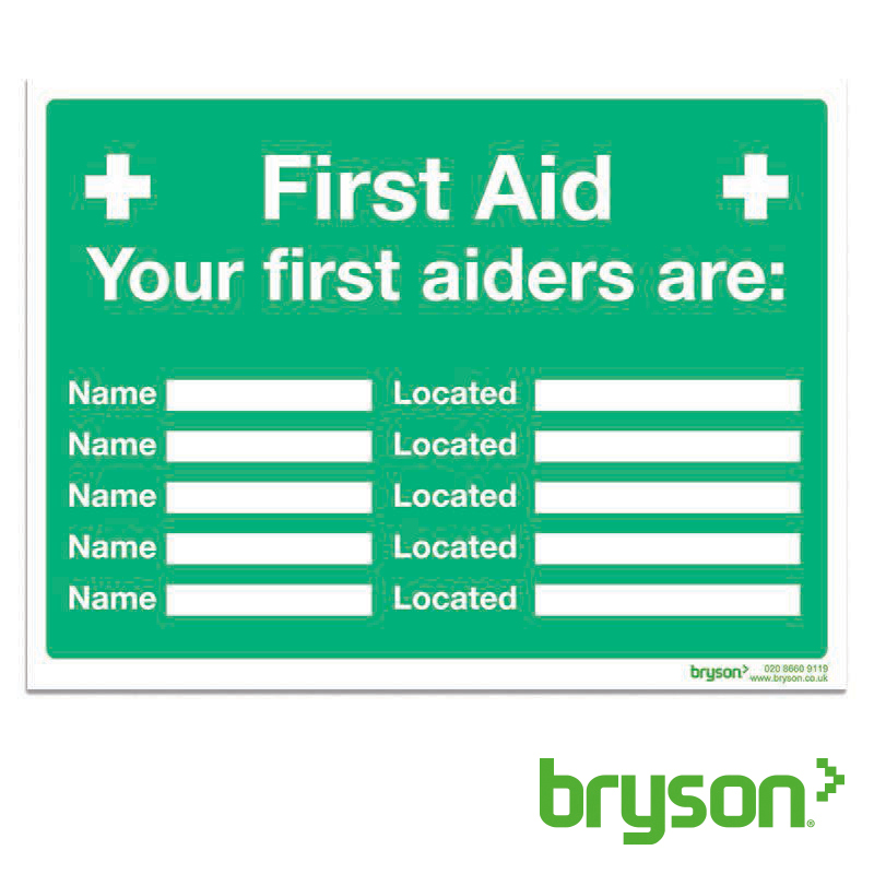 You First Aiders Are Name And Located Sign