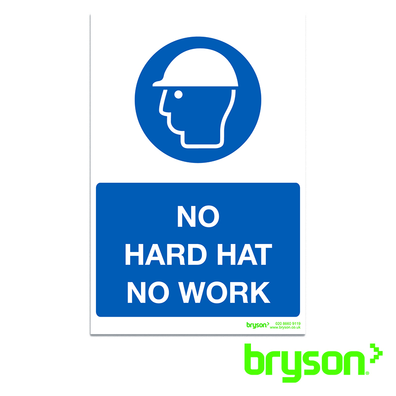 No Hard Hat No Work Sign