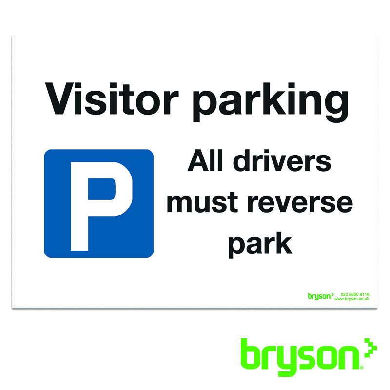 Visitor Parking All Drivers Must Reverse Park Sign