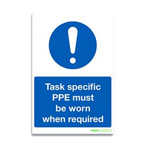 Task Specific PPE Must Be Worn Sign