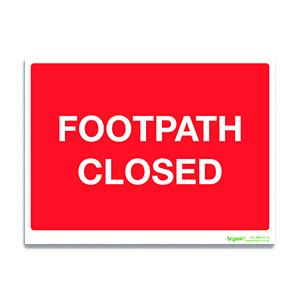 Footpath Closed Sign