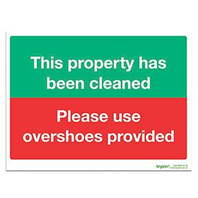 Property Has Been Cleaned Use Overshoe Sign