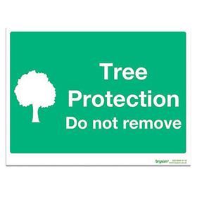 Tree Protection Do Not Remove Sign