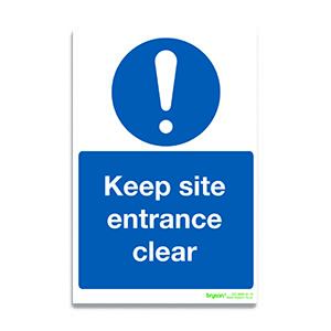 Keep Site Entrance Clear Sign