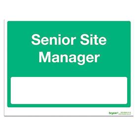 Senior Site Manager Sign