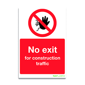 No Exit For Construction Traffic Sign