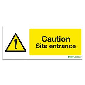 Caution Site Entrance Sign