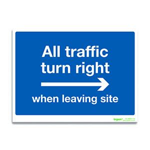 All Traffic Turn Right When Leaving Site Sign