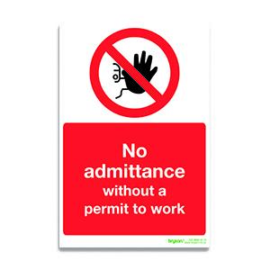 No Admittance Without A Permit To Work Sign