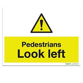 Pedestrians Look Left Sign